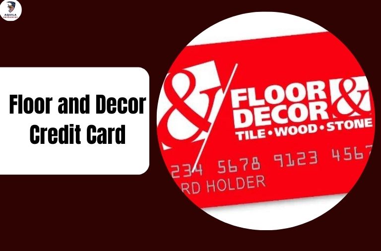 Floor and Decor Credit Card