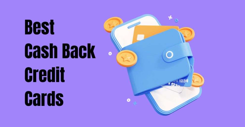 Best Cash Back Credit Cards