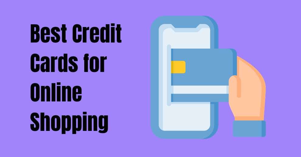 Best Credit Cards for Online Shopping