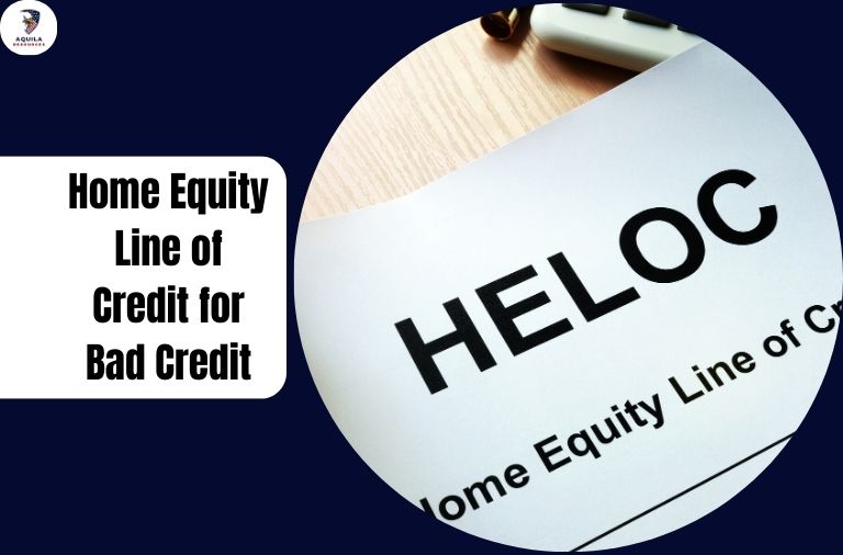 Home Equity Line of Credit for Bad Credit