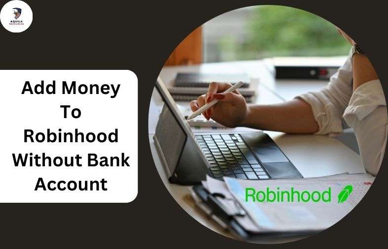 Add Money To Robinhood Without Bank Account