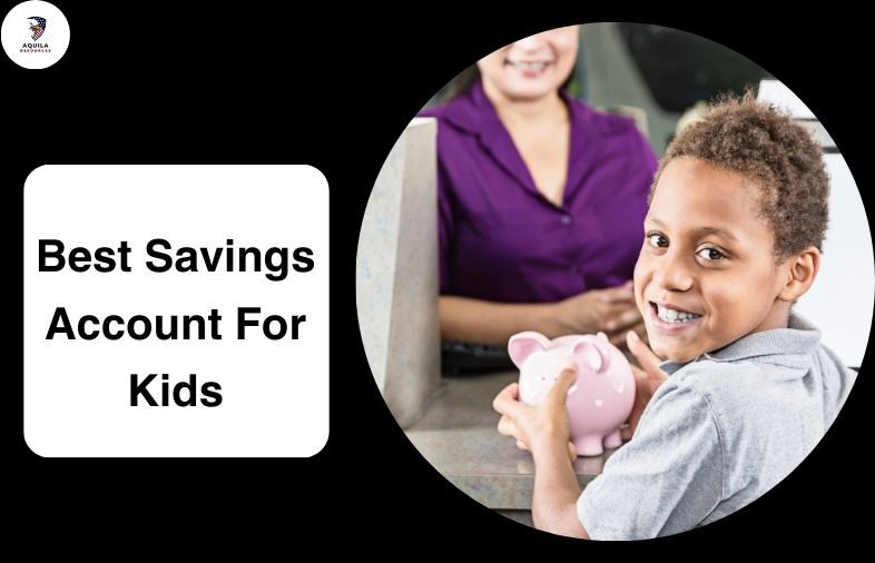 Best Savings Account For Kids