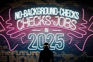 No Background Checks Jobs
