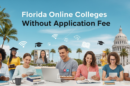 Florida Online Colleges Without Application Fee
